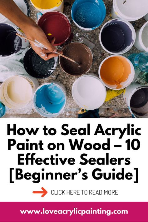 Love Acrylic Painting, Painted Wood Crafts, Painted Wood Texture, Seal Craft, Abstract Art Tutorial, Painting Wooden Furniture, Wood Sealer, Paint On Wood, Acrylic Furniture