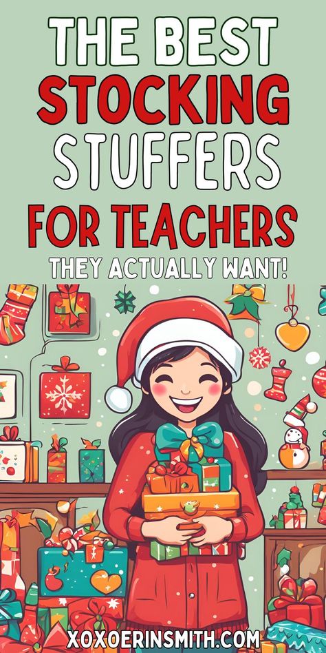 cartoon happy teacher holding gifts and title the best stocking stuffers for teachers Classroom Stocking Stuffer Ideas, Practical Teacher Gifts Christmas, Teacher Stocking Stuffers, Stocking Stuffers For Teachers, Non Toy Gifts For Kids, Dad Stocking Stuffers, Family Gift Guide, Toddler Gift Guide, Teachers Gift Ideas