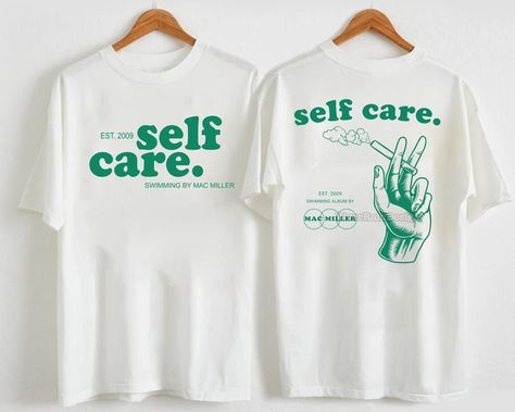 Retro Self Care Macmiller Shirt, Self Care T-shirt Business T Shirts, Small Business Apparel, Merch T Shirt, Unique T Shirt Designs Inspiration, T Shirt Business, Tshirt Aesthetic, Positive Shirts, Self Care Shirt, Self Care Shirts