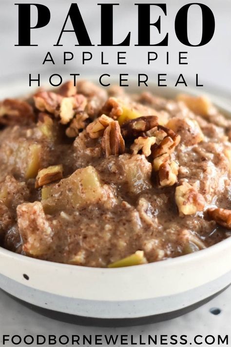 Paleo Cereal, Paleo Apple Pie, Hot Breakfast Cereal, Gluten Free Brunch Recipes, Paleo Apple, Grain Free Breakfast, Sweet Potato Fries Baked, Grain Free Diet, Paleo Recipes Breakfast