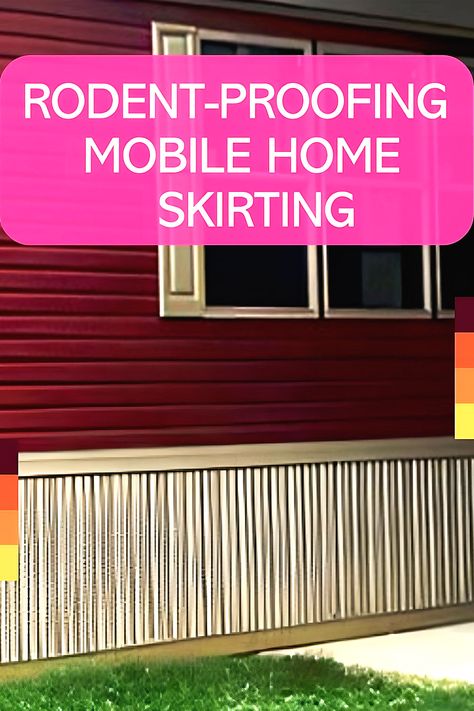 7 Methods for Rodent-Proofing Mobile Home Skirting Underpinning Ideas Mobile Home, Diy Mobile Home Skirting, Mobile Home Skirting Ideas, Metal Skirting, Mobile Home Upgrades, Mobile Home Siding, Mobile Home Roof, Cheap Mobile Homes, Moble Homes