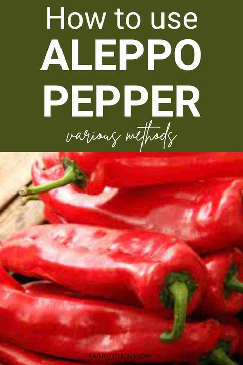 Aleppo Pepper 101: Nutrition, Benefits, How To Use, Buy, Store | Aleppo Pepper: A Complete Guide - Fas Kitchen Aleppo Pepper Recipes, Types Of Chili Peppers, Aleppo Pepper, Storing Spices, Pizza Snacks, How To Store, Reduce Food Waste, Culinary Skills, Good Healthy Recipes