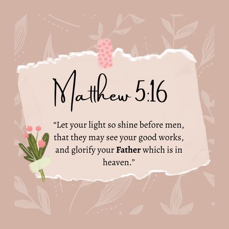 Matthew 5:13-16, New Testament Bible Verses, Matthew 5:16, Kjv Bible Verses Encouragement, Matthew Bible Verses, Matthew 14:22-33 Wallpaper, Kjv Bible Quotes, Phone Affirmations, Scripture Verses Kjv