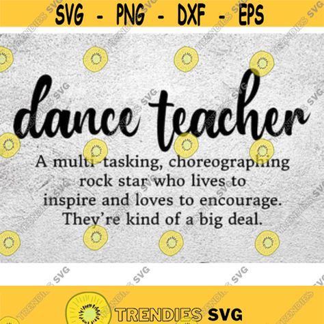 Dance Teacher Appreciation Quotes, Teachers Day Card For Dance Teacher, Dance Quotes Inspirational, Teacher Definition, Teacher Appreciation Quotes, Teachers Day Card, Teacher Quotes Inspirational, Dance Teacher Gifts, Teacher Thank You Cards