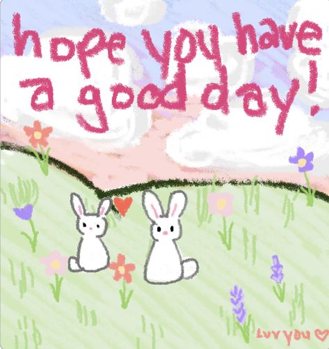 Have A Good Day At Work, Have A Good Day Cute, Cute Motivational Quotes, Cute Note, Cute Text Quotes, Cute Quote, Cute Love Memes, Cute Words, Cute Texts For Him