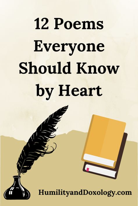 12 Poems Every Child and Adult Should Memorize and Know By Heart - Humility and Doxology Poems To Learn By Heart, Great Poems Inspirational, Inspirational Poems For Kids, Emdr Quotes, Best Poems For Kids, Poems On Life, Poetry Tea, Poetry For Kids, Poetry Writing