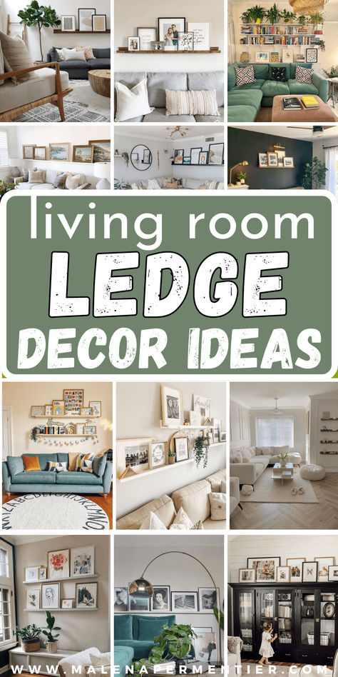 living room ledge ideas Empty Wall Shelf Ideas, Mantle Decorating Ideas With Pictures, Living Room Photo Ledge, Ledge Decorating Ideas Living Room, Wall Ledge Decor Ideas, Picture Ledge Ideas, Couch Wall Decor Ideas, Decor Over Couch, Frame Arrangements