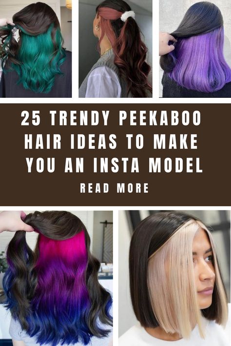 25 Trendy Peekaboo Hair Ideas To Make You An Insta Model Hair Coloration Ideas Color Trends, Two Tone Peekaboo Hair, Peekaboo Hair Color Technique, Bold Peekaboo Highlights, Hair Dye Bottom Half, Prism Peekaboo Hair, Types Of Hair Dye Techniques, Peak Boo Hair Color, Fun Subtle Hair Color Ideas