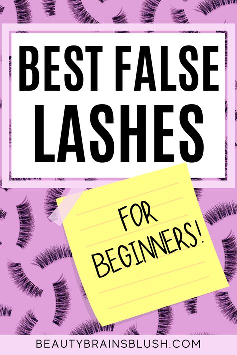 Best Natural Looking False Eyelashes, Best Fake Lashes For Beginners, Natural Looking False Eyelashes, Best Lashes For Beginners, Best Fake Eyelashes For Beginners, Best False Eyelashes For Beginners, Best Strip Lashes, How To Apply Eyelashes, Fake Lashes For Beginners