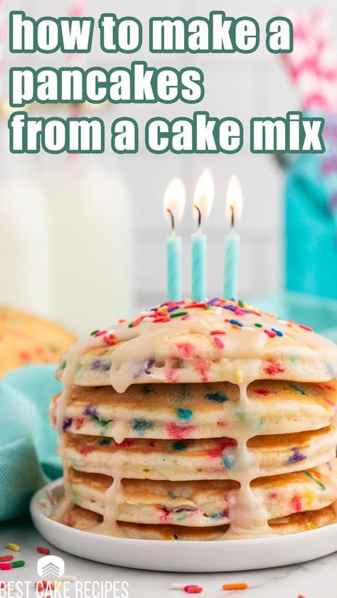 Cake Pancakes Recipe, Pancake With Cake Batter, Pancakes With Cake Mix How To Make, Strawberry Cake Mix Pancakes, Birthday Pankaces, Pancakes Using Cake Mix Recipe, Cake Mix Into Pancakes, Birthday Cake Pancakes Ihop, How To Make A Pancake Cake