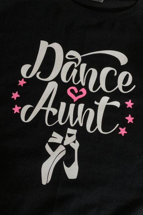 Dance Mom or any other relative shirt includes the words Dance Mom in a cursive font with ballet shoes and pink decorative accents.  Ballet shoes are also placed on one sleeve and your dancer's name on the other.  This design can be made for any type of dance. Dance Aunt Shirt Ideas, Aunt Shirt Ideas, Dance Mom Shirt Ideas, Ballet Mom, Dance Mom Shirt, Smartass Quotes, Dance Mom Shirts, Aunt Shirt, Dance Ideas