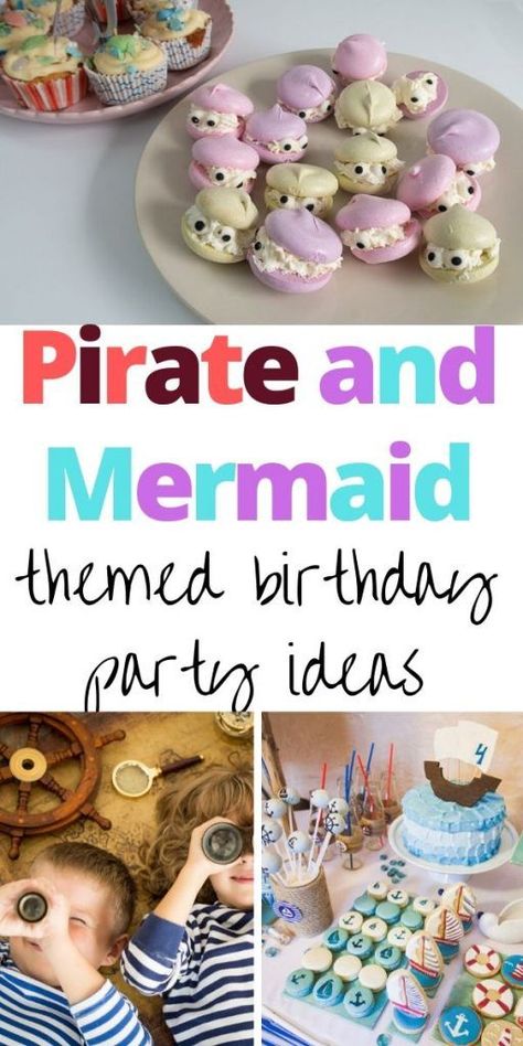 Mermaid And Pirate Party Food, Mermaid And Pirate Birthday Party Ideas, Mermaid And Pirate Birthday Party Food, Mermaid And Pirate Birthday Party Decor, Mermaid And Pirates Birthday Party, Mermaids And Pirates Birthday Party, Pirates And Mermaids Party, Pirate And Mermaid Cake, Mermaids And Pirates Party