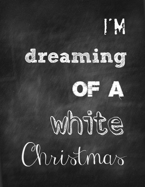 white Christmas chalk art.. Free Chalkboard Printables, Mistletoe And Wine, Chalkboard Christmas, Dreaming Of A White Christmas, Chalkboard Printables, Christmas Chalkboard, A White Christmas, Christmas Feeling, Noel Christmas