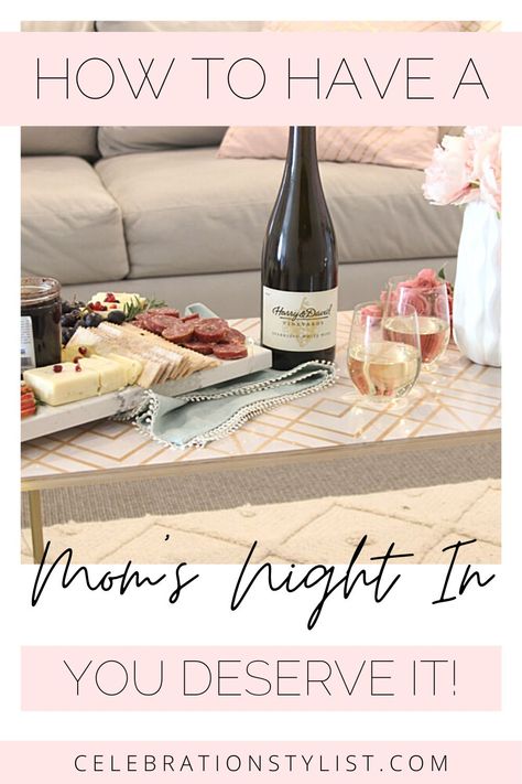 Moms deserve a night in to relax and have fun with their friends! Plan the perfect moms night in with these tips! - Celebration Stylist Moms Night In Party Ideas, Soiree Ideas, Easy Kids Party, Moms' Night Out, Moms Night, Fun Educational Activities, Pamper Party, Mommy And Son, Printable Activities For Kids