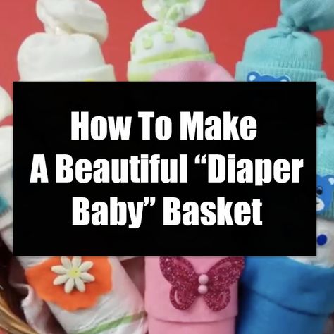 How To Make A Beautiful “Diaper Baby” Basket Diaper Bouquet, Baby Basket, Baby Baskets, Baby Makes, To Be Honest, Be Honest, Shower Gifts, Homemade Gifts