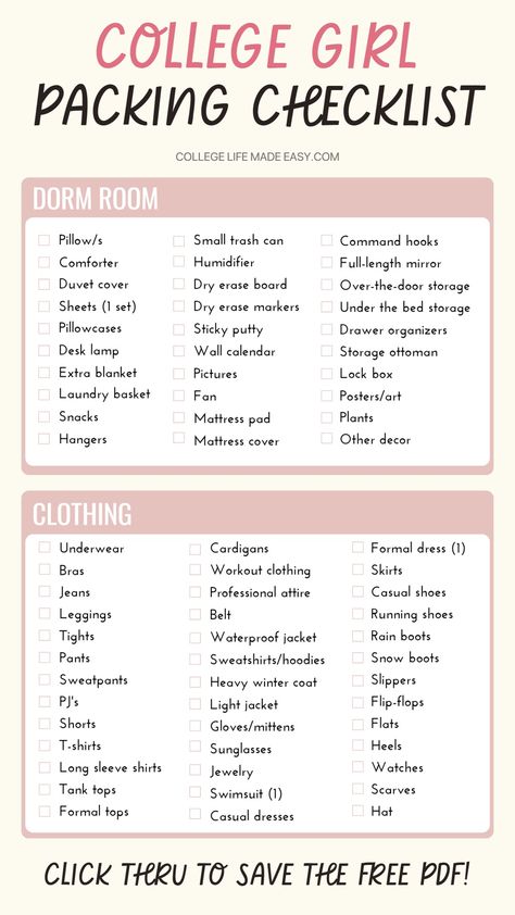 College Girl Packing Checklist for Freshman year, click thru to save the free PDF! List For College Freshman, Moving To Dorm Checklist, Uni Clothes Checklist, College Move In Checklist Dorm Room, Dorm Room Ideas University Uk, How To Pack For College, Dorm Room Checklist Freshman Year, College List Packing Freshman Year, College Dorm Essentials Freshman Year