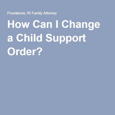 How Can I Change a Child Support Order? Child Support Laws, Child Support, Family Law, How Can, A Child, My Blog, How To Find Out, I Can, Canning