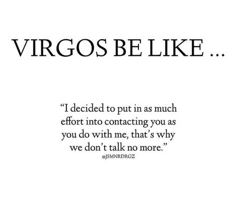 Virgo Earth Sign, Virgo Emotions, Virgo Personality, Virgo Memes, Capricorn And Virgo, Virgo Season, Virgo Traits, Virgo Men, Virgo Love