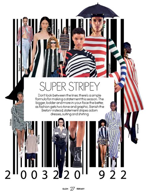 Don’t look between the lines: there’s a simple formula for making a statement this season. The bigger, bolder and more in-your-face the better, as fashion gets two-tone and graphic. Banish the Breton-instead, statement stripes adorn dresses, suiting and shirting Trend Report Layout Fashion, Trend Report Layout, Report Layout, Fashion Magazine Design, Fashion 2025, Lookbook Design, Fashion Layout, Magazine Fashion, Concept Board