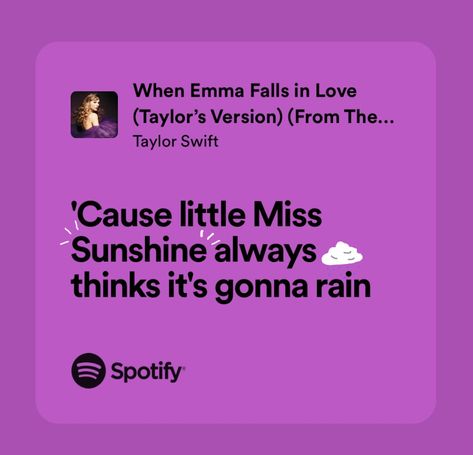 #lyrics #taylorswift Emma Taylor Swift, Emma Falls In Love, Fall In Love Lyrics, In Love Lyrics, Taylor Swift Song Lyrics, Love Lyrics, Little Miss Sunshine, Song Lyric, Taylor Swift Songs