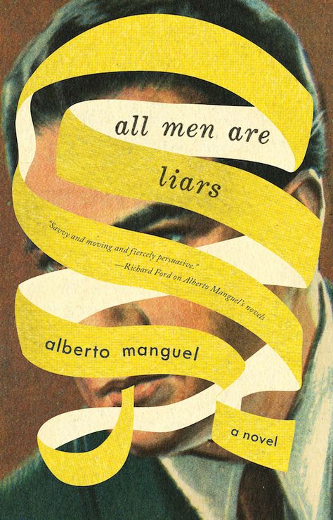 Celebrating the Art of the Book Cover ‹ Literary Hub Men Are Liars, Best Book Covers, Unread Books, Recommended Books To Read, Book Jacket, Book Cover Art, Book Cover Design, Book Aesthetic, Great Books