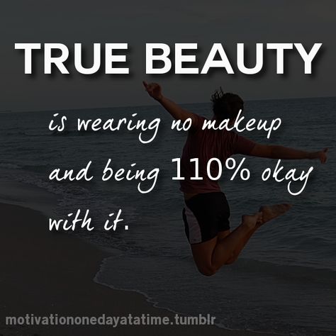 No Makeup Quotes. QuotesGram Tomboy Quotes, I Know Quotes, Natural Beauty Quotes, Citation Nature, Makeup Humor, Feelings Words, Makeup Quotes, Truth Be Told, Totally Me