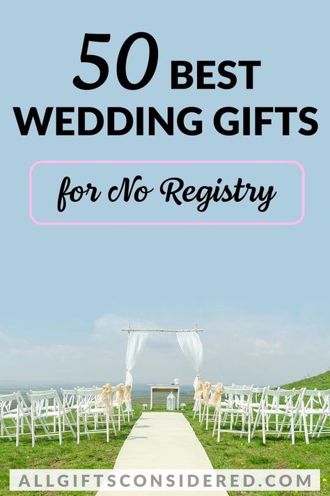 A wedding without a gift registry?! Don't fret! We found great gifts that are perfect to give when there is no registry #weddinggifts #thoughtfulweddinggifts #personalizedgiftsbride #personalizedgiftsgroom #noregistrygiftideas No Wedding, Thoughtful Wedding Gifts, Best Wedding Gifts, Unique Wedding Gifts, Wedding Registry, Unique Wedding, Gift Registry, A Wedding, No Worries