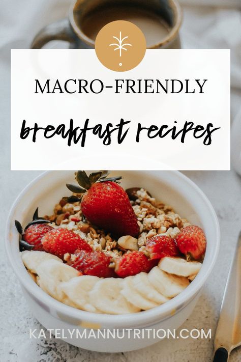 Macro Friendly Breakfast Recipes, Macro Friendly Breakfast, Healthy Breakfast Recipes Clean Eating, Macro Diet, Macro Meal Plan, Breakfast Cooking, Detox Breakfast, Macro Nutrition, Count Calories