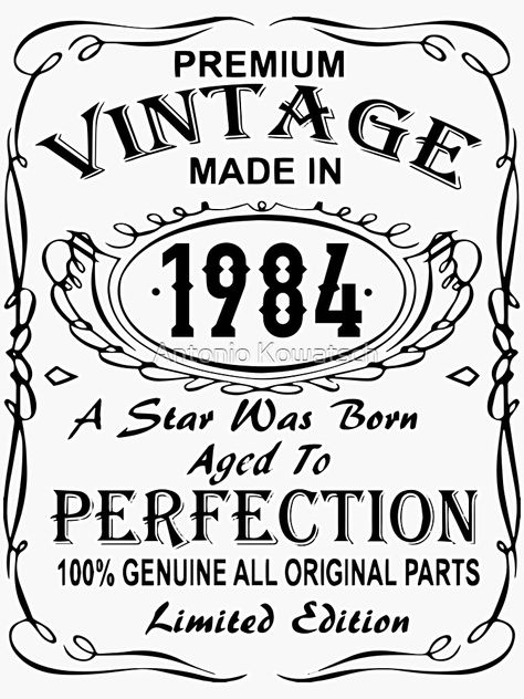 "Vintage 1984 Birthday, Born In 1984" Sticker for Sale by AntonioKowatsch | Redbubble Funny 50th Birthday Quotes, 1974 Birthday, 50th Birthday Quotes, Vintage Birthday Parties, Birthday Painting, Happy Birthday Vintage, Birthday Text, 50th Birthday Cards, Birthday Cakes For Men