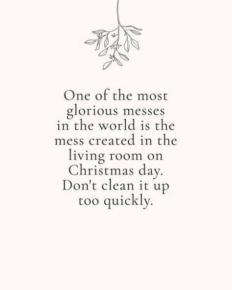 Christmas Chaos Quotes, Moms Make Christmas Magical Quotes, Christmas Magic Quotes, Traditions Quotes, Lauren Mcdermott, Christmas Morning Quotes, Chaos Quotes, Tradition Quotes, Season Quotes