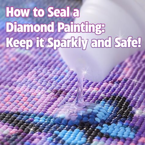 How to Seal A Diamond Painting – Heartful Diamonds Diamond Dotz Ideas, Crafts Using Leftover Diamond Painting Beads, Sealing Diamond Art, Sealing Diamond Painting, How To Seal Diamond Painting, Diamond Painting Leftovers Ideas, How To Seal Diamond Art, How To Do Diamond Art, How To Diamond Paint