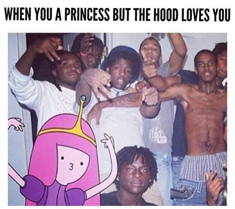 Adventure time princess in the hood Hood Princess, Social Butterfly, Really Funny Pictures, Really Funny Memes, Funny Me, Super Funny, Adventure Time, Dankest Memes, Really Funny