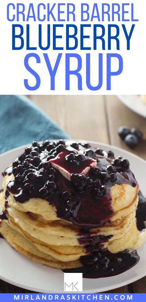 Blueberry Syrup Recipe For Pancakes, Blueberry Syrup Recipe Easy, What To Make With Blueberries, Blueberry Pancake Syrup, Homemade Blueberry Pancakes, Blueberry Syrup Recipe, Cracker Barrel Pancakes, Homemade Syrups, Homemade Blueberry Syrup