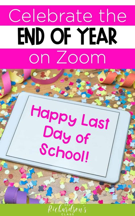 Host an end of the year celebration on Zoom to wrap up the school year for your students. These super fun activities and games are perfect for kindergarten, first, and second grade students. Amanda Richardson, End Of The Year Celebration, End Of Year Activities, School Celebration, Virtual School, End Of School Year, End Of School, Digital Learning, School Parties