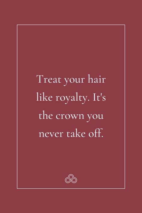 Invest in what makes you look and feel good, invest on your hair. It is your crowning glory, take care of it. 👸🏻 Hair Salon Thank You Quotes, Healthy Hair Quotes Beauty, Invest In Your Hair Quotes, Hair Education Quotes, Quotes About Hair And Beauty, Quotes About Hair Change, Haircut Quotes Change, Quotes For Hairstylist, Hair Salon Quotes Inspiration