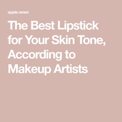 The Best Lipstick for Your Skin Tone, According to Makeup Artists Lipstick For Light Skin Tone, Cool Undertone Lipstick Shades, Best Lipstick Shades For Fair Skin, Colors For Cool Undertones, Cool Toned Skin, Red Lipstick Shades, Best Lipstick Color, Lipstick Looks, Best Red Lipstick