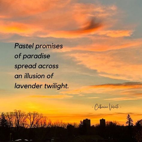 Orignal poem and sunrise photo by Catherine Valente Sunrise Poems, Sunrise Poetry, Sunset Poem, Sunrise Quotes, Into The Woods Quotes, Sun Quotes, Sky Quotes, Sunrise Photos, Greetings Quotes