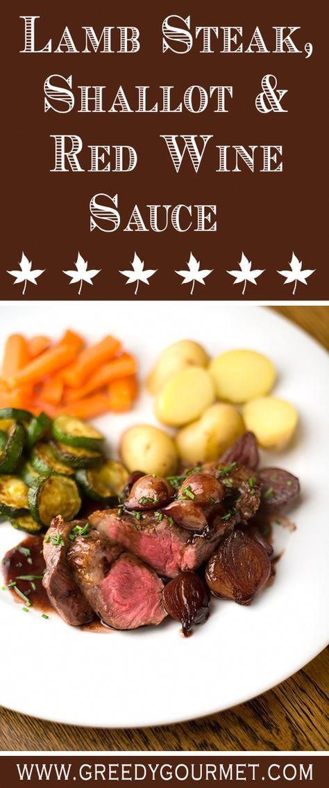 Lamb Steak, Lamb Steaks, Red Wine Sauce, Lamb Dishes, Romantic Meals, Wine Sauce, Paleo Dinner, Skirt Steak, Lamb Recipes