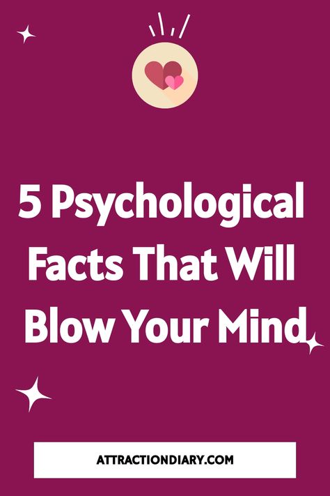 5 Psychological Facts That Will Blow Your Mind. Did You Know Facts Mind Blown, Science Facts Mind Blown, Facts About Humans, Psychological Facts, Robert Greene, Did You Know Facts, Dating Coach, College Study, See Yourself