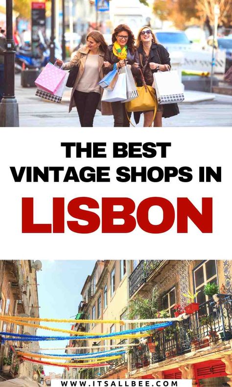 Thrift Shop Lisbon, Lisbon Outfits Summer, Lisbon Portugal Outfit, Portugal Shopping, Lisbon Shopping, Portugal Clothes, Europe Planning, Traveling Goals, Evora Portugal