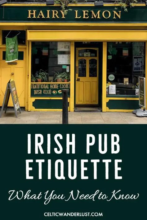 Irish Pub Etiquette | How to Avoid a Cultural Faux Pas Pub Culture, Ireland Pubs, Irish Vacation, Scotland Vacation, Ireland Road Trip, Irish Travellers, Ireland Tours, Ireland Itinerary, Dublin Travel