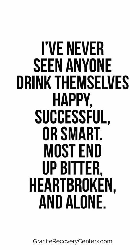 Meaning In Life, Alcohol Quotes, Life Affirmations, Recovery Inspiration, Quit Drinking, Forever Quotes, Hard Quotes, Recovery Quotes, Positive Lifestyle