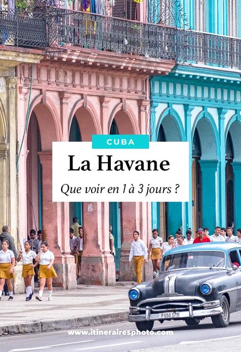 Que faut-il visiter à La Havane ? Voici nos suggestions de visites et d'activité dans le capitale de Cuba. Récit photographique dans la superbe ville à l'architecture coloniale.  #cuba #lahavane #havana #voyage #caraibes #blogvoyage Travel Wishes, Vinales, Varadero, Havana Cuba, Destination Voyage, City Trip, Central America, Travel Bucket List, Travel Ideas