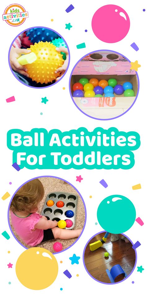 Activities With Ball Pit Balls, Ball Theme For Preschool, Ball Games For Toddlers, Balls Preschool Activities, Balls Activities For Preschool, Ball Crafts For Preschoolers, Ball Study Creative Curriculum, Ball Activities For Toddlers, Ball Activities For Preschoolers