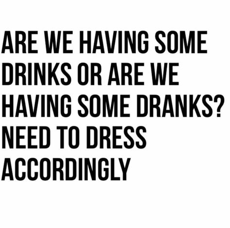 Need A Drink Quotes, Day Drinking Quotes, Best Friday Quotes, Friday Funny Pictures, Friday Motivational Quotes, Drink Quotes, Tgif Funny, I Need A Drink, Quotes Inspirational Deep