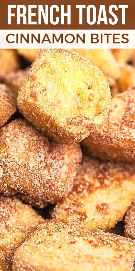 Cinnamon French Toast Bites, Cinnamon Bites, The Best French Toast, French Toast Bites, Easy French Toast, Cinnamon Breakfast, Best French Toast, Cinnamon French Toast, French Toast Easy