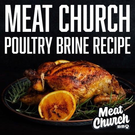 Poultry Brine Recipe, Chicken Brine Recipe For Smoker, Meat Church Recipes, Chicken Brine Recipe, Poultry Brine, Chicken Brine, Brine Recipes, Texas Bar, Basic Brine