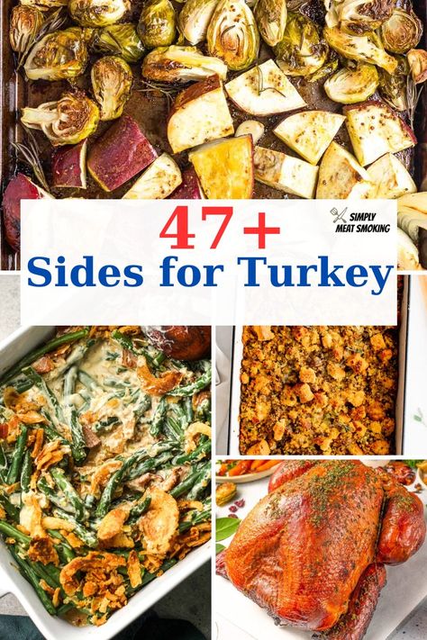 What to Serve With Turkey: 47 Best Side Dishes What To Serve With Smoked Turkey, Sides For Turkey, What To Serve With Turkey, Turkey Dinner Sides, Easy Broccoli Casserole, Easy Cheesy Scalloped Potatoes, Turkey Side Dishes, Fresh Green Bean Casserole, Hashbrown Casserole Easy