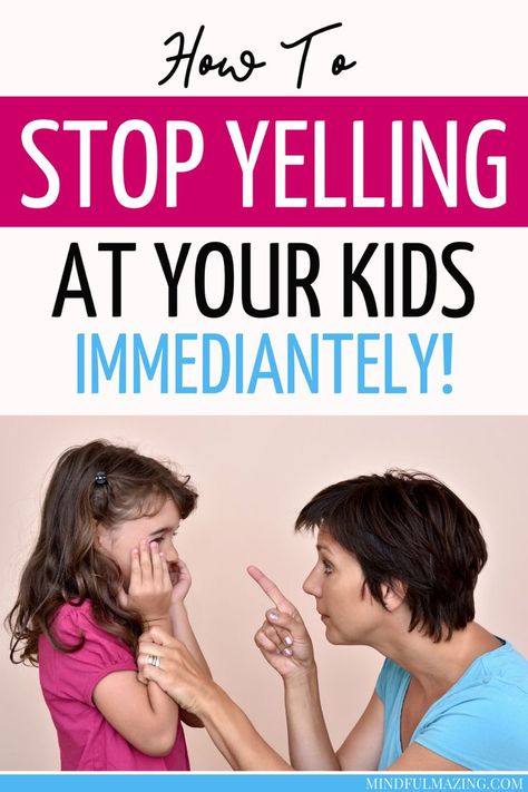 Yelling At Kids, Stop Yelling At Your Kids, Stop Yelling, Angry Mom, How To Control Anger, Psychological Effects, Tantrums Toddler, Parenting Tools, Mindful Parenting