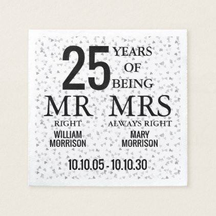 Silver 25th Wedding Anniversary Mr Mrs Right Napkin - decor gifts diy home & living cyo giftidea Marriage Anniversary Wishes Quotes, 25th Wedding Anniversary Quotes, 25th Anniversary Quotes, 25th Wedding Anniversary Decorations, 25th Marriage Anniversary, 25th Anniversary Decorations, Anniversary Quotes For Parents, Wedding Anniversary Message, 25th Wedding Anniversary Party